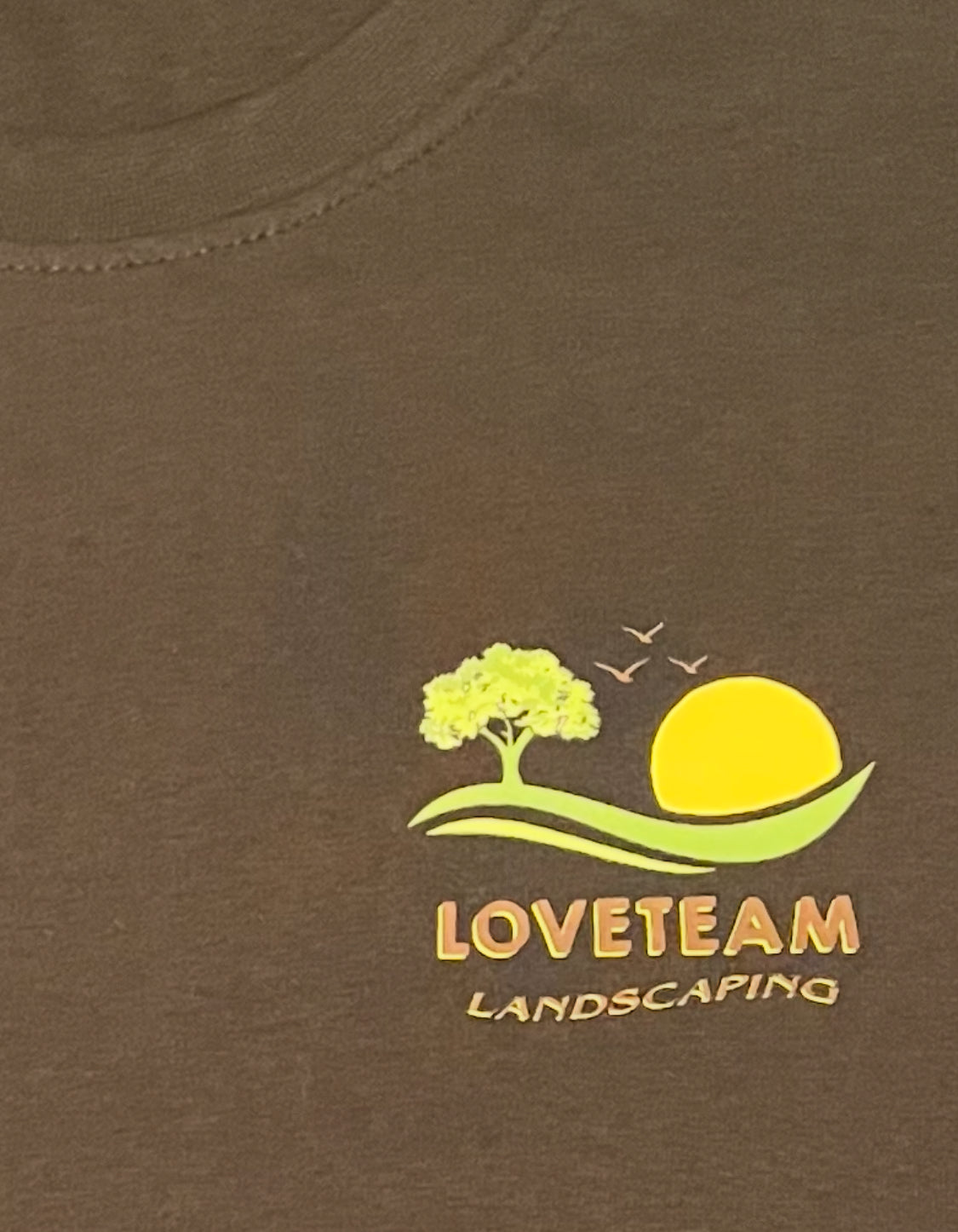Love Team Landscaping T-Shirt