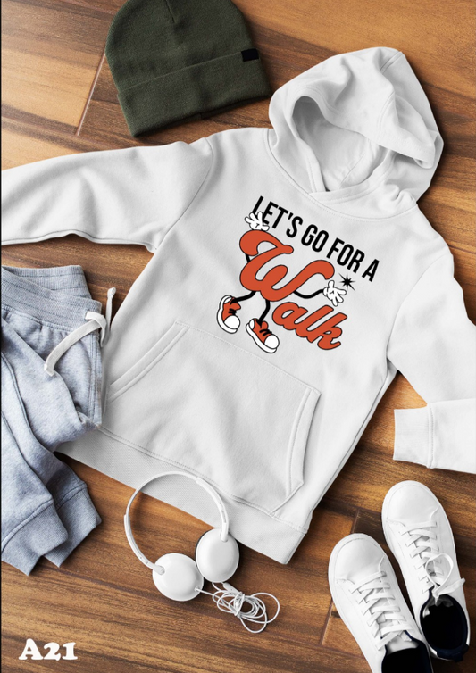 Let's Go On A Walk Hoodie